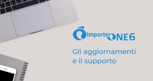 ImporterONE6: gli aggiornamenti e i servizi offerti